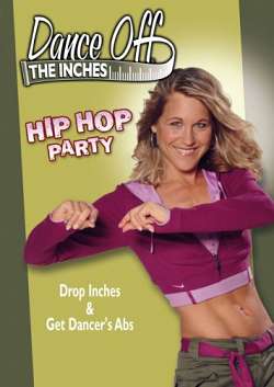 Buy Dance off the Inches: Hip Hop Party DvD Movie Online